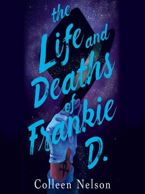 cover image of The Life and Deaths of Frankie D.